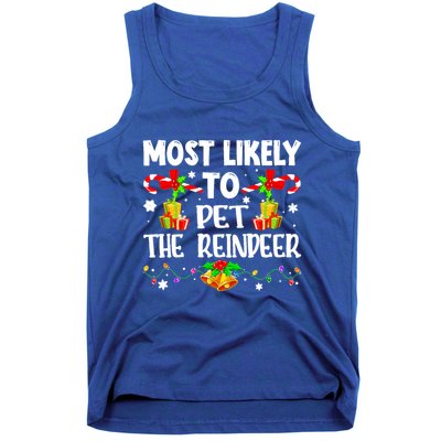 Most Likely To Pet The Reindeer Funny Family Xmas Lights Gift Tank Top