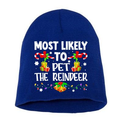 Most Likely To Pet The Reindeer Funny Family Xmas Lights Gift Short Acrylic Beanie