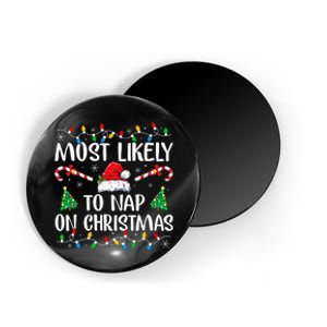 Most Likely To Nap On Christmas Family Matching Christmas Magnet