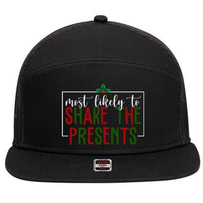 Most Likely To Shake The Presents Christmas 7 Panel Mesh Trucker Snapback Hat