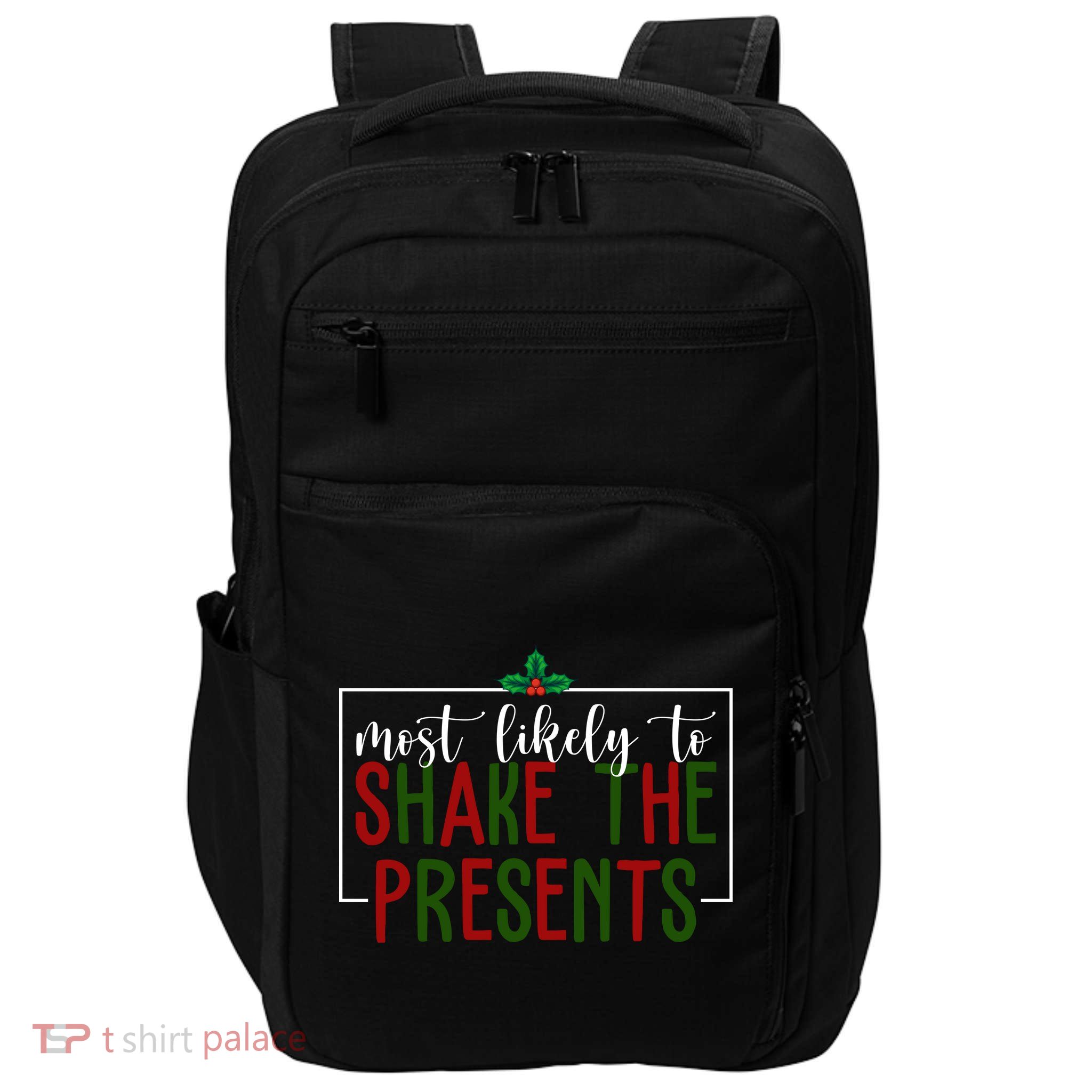 Most Likely To Shake The Presents Christmas Impact Tech Backpack