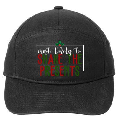 Most Likely To Shake The Presents Christmas 7-Panel Snapback Hat