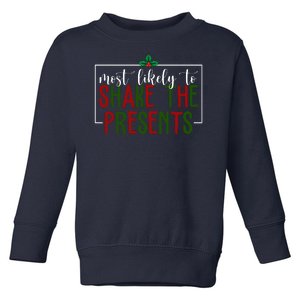 Most Likely To Shake The Presents Christmas Toddler Sweatshirt