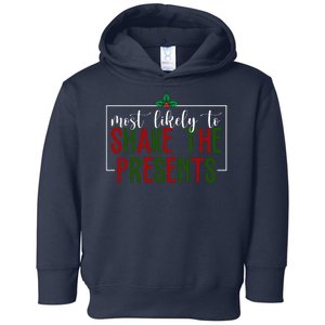 Most Likely To Shake The Presents Christmas Toddler Hoodie