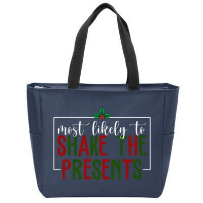 Most Likely To Shake The Presents Christmas Zip Tote Bag