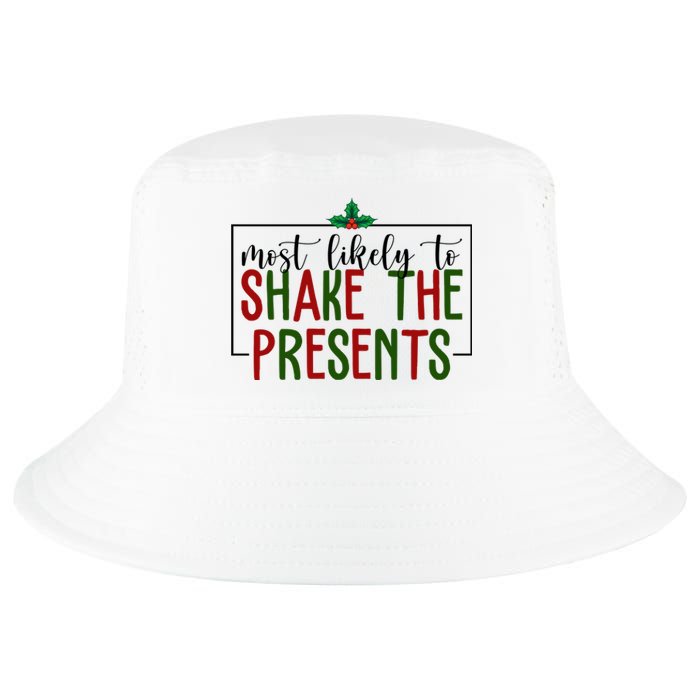 Most Likely To Shake The Presents Christmas Cool Comfort Performance Bucket Hat