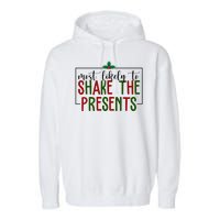 Most Likely To Shake The Presents Christmas Garment-Dyed Fleece Hoodie