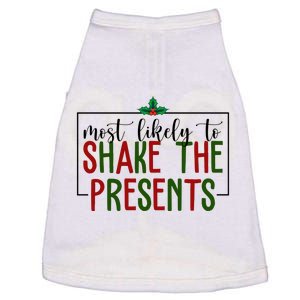 Most Likely To Shake The Presents Christmas Doggie Tank