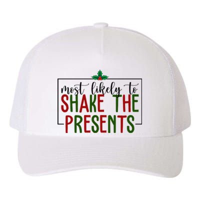 Most Likely To Shake The Presents Christmas Yupoong Adult 5-Panel Trucker Hat