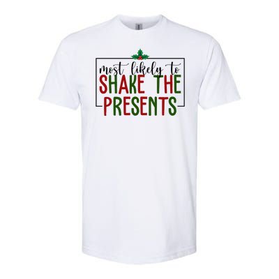 Most Likely To Shake The Presents Christmas Softstyle® CVC T-Shirt