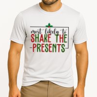 Most Likely To Shake The Presents Christmas Performance Shirt