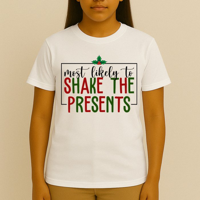 Most Likely To Shake The Presents Christmas T-Shirt