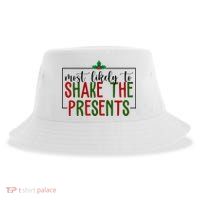 Most Likely To Shake The Presents Christmas Sustainable Bucket Hat