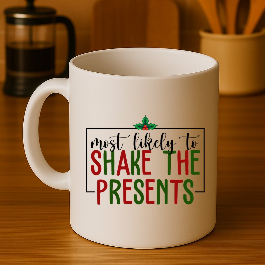 Most Likely To Shake The Presents Christmas Mug