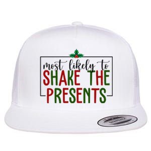 Most Likely To Shake The Presents Christmas Flat Bill Trucker Hat