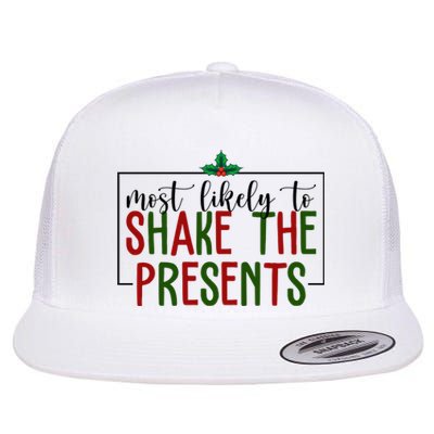 Most Likely To Shake The Presents Christmas Flat Bill Trucker Hat