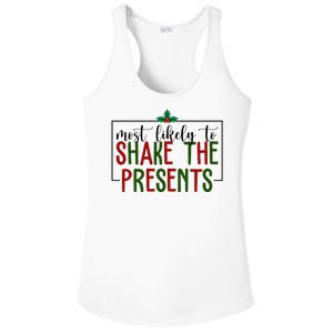 Most Likely To Shake The Presents Christmas Ladies PosiCharge Competitor Racerback Tank