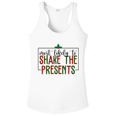 Most Likely To Shake The Presents Christmas Ladies PosiCharge Competitor Racerback Tank