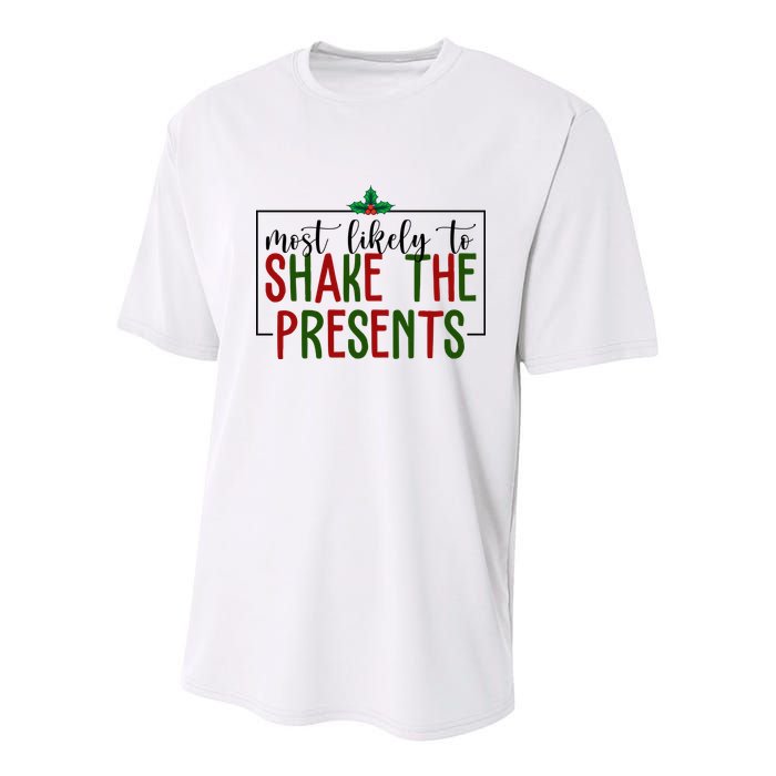 Most Likely To Shake The Presents Christmas Youth Performance Sprint T-Shirt