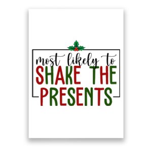 Most Likely To Shake The Presents Christmas Poster