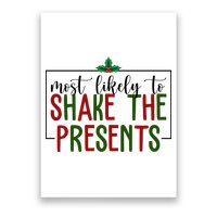 Most Likely To Shake The Presents Christmas Poster