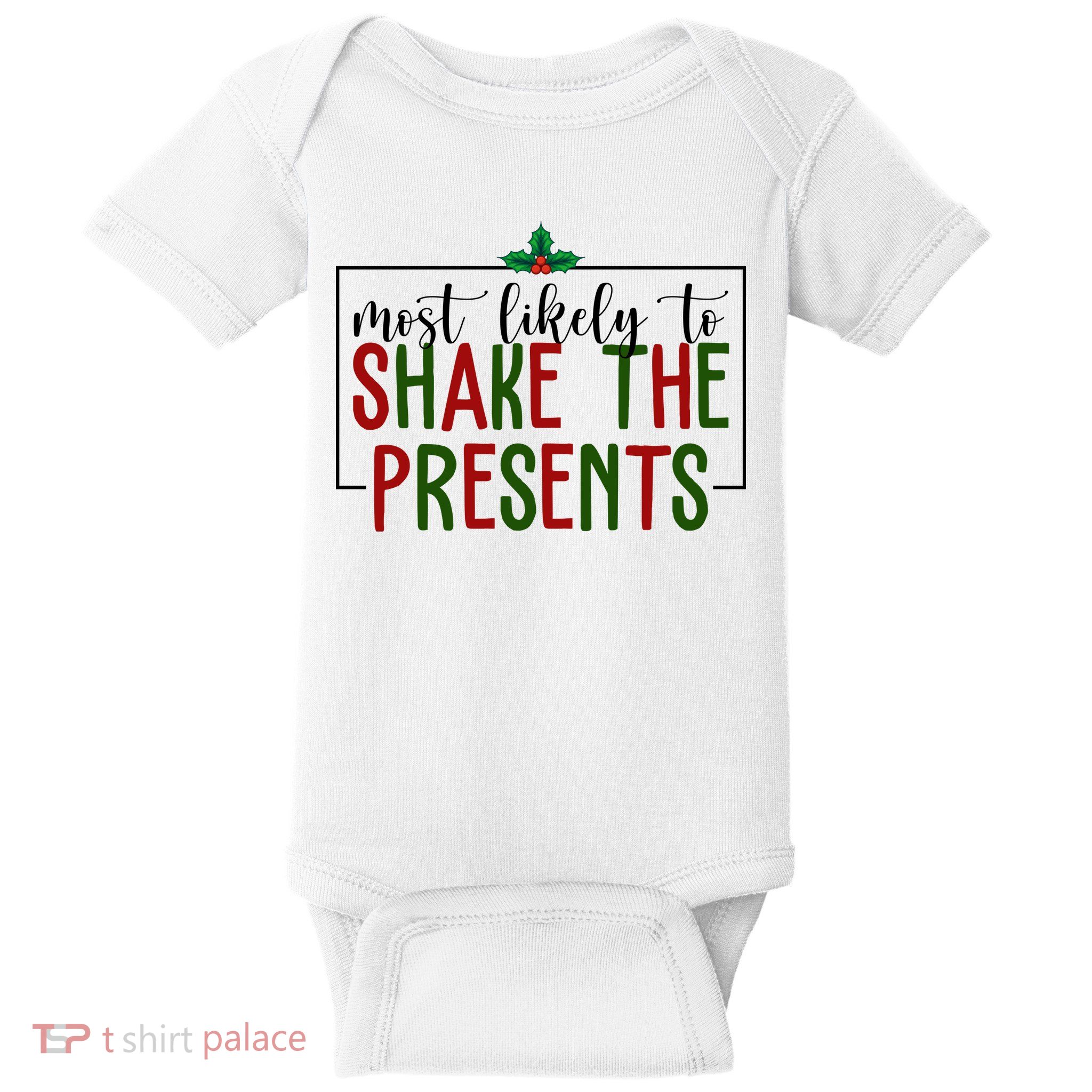 Most Likely To Shake The Presents Christmas Baby Bodysuit