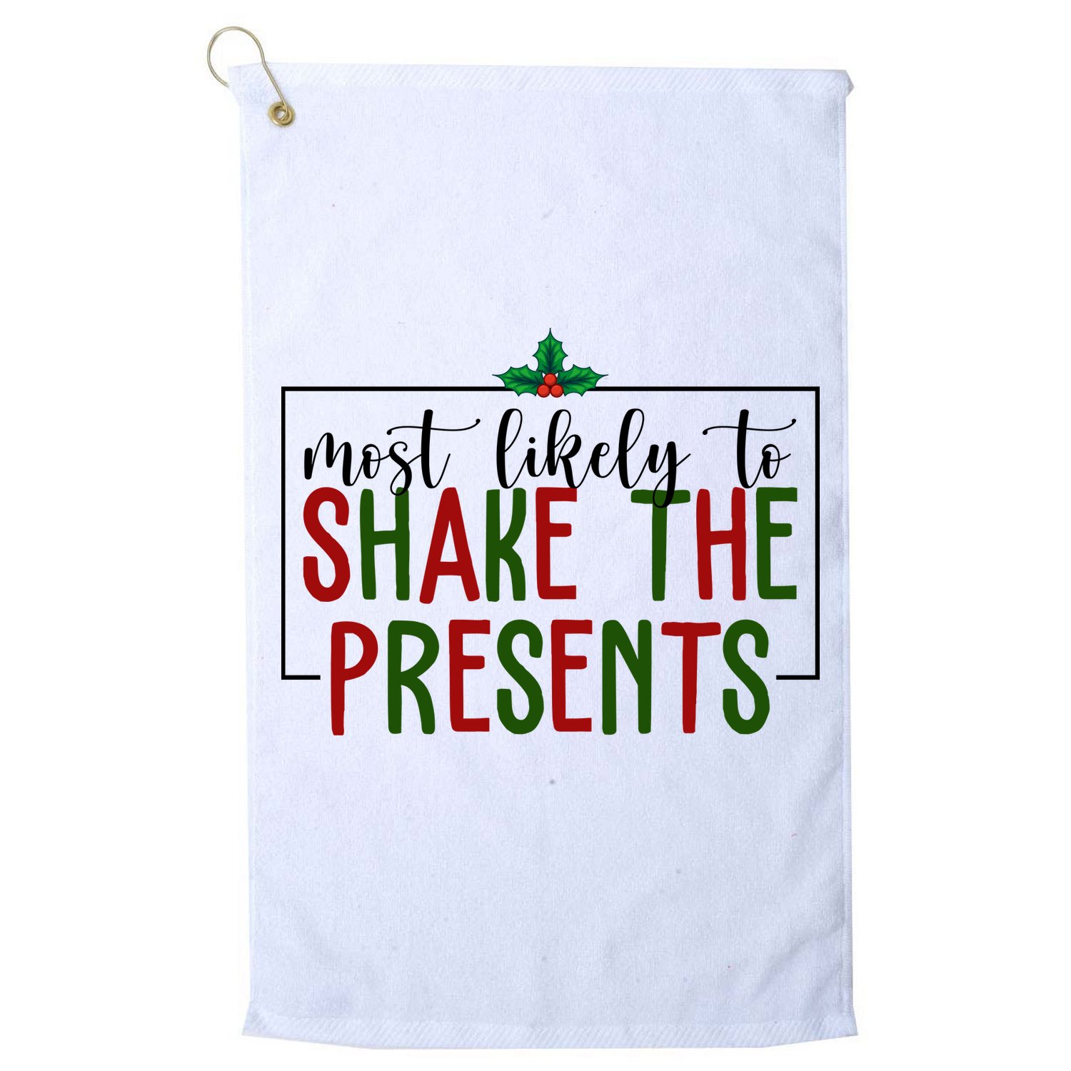 Most Likely To Shake The Presents Christmas Golf Towel