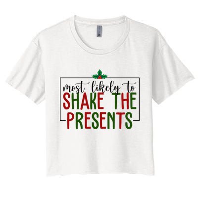 Most Likely To Shake The Presents Christmas Crop Top