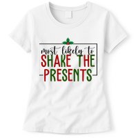 Most Likely To Shake The Presents Christmas Womens T-Shirt