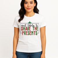 Most Likely To Shake The Presents Christmas Womens T-Shirt