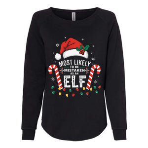 Most Likely To Be Mistaken As An Elf Christmas Family Squad Womens California Wash Sweatshirt