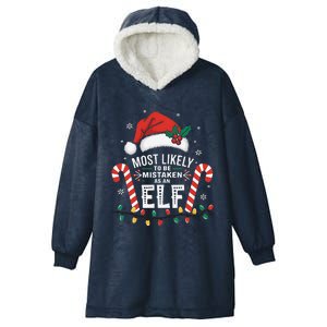 Most Likely To Be Mistaken As An Elf Christmas Family Squad Hooded Wearable Blanket