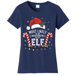 Most Likely To Be Mistaken As An Elf Christmas Family Squad Women's T-Shirt