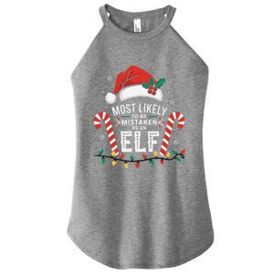 Most Likely To Be Mistaken As An Elf Christmas Family Squad Women's Perfect Tri Rocker Tank