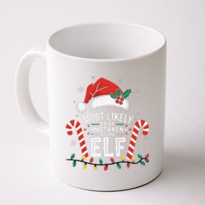 Most Likely To Be Mistaken As An Elf Christmas Family Squad Coffee Mug