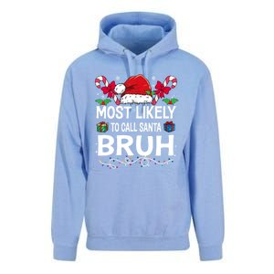 Most Likely To Call Santa Bruh Christmas Matching Family Unisex Surf Hoodie