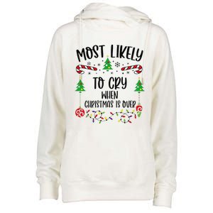 Most Likely To Cry When Christmas Is Over Funny Christmas Family Matching Cute Womens Funnel Neck Pullover Hood