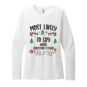 Most Likely To Cry When Christmas Is Over Funny Christmas Family Matching Cute Womens CVC Long Sleeve Shirt