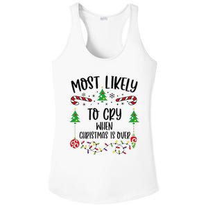 Most Likely To Cry When Christmas Is Over Funny Christmas Family Matching Cute Ladies PosiCharge Competitor Racerback Tank