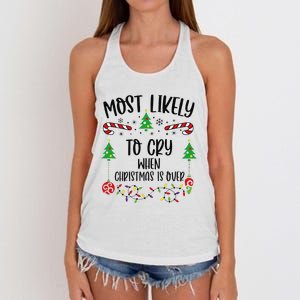 Most Likely To Cry When Christmas Is Over Funny Christmas Family Matching Cute Women's Knotted Racerback Tank