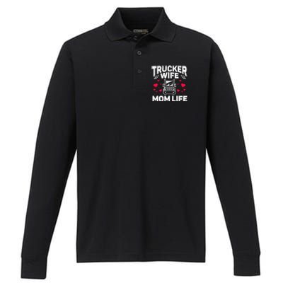 Mom Life Truckers Wife Proud Trucker Wife Gift Performance Long Sleeve Polo