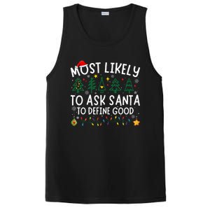 Most Likely To Ask Santa To Define Good Matching Christmas PosiCharge Competitor Tank