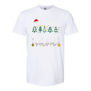 Most Likely To Ask Santa To Define Good Matching Christmas Softstyle CVC T-Shirt