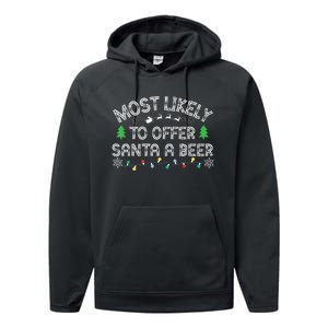 Most Likely To Offer Santa A Beer Funny Drinking Christmas Performance Fleece Hoodie