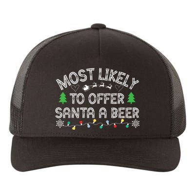 Most Likely To Offer Santa A Beer Funny Drinking Christmas Yupoong Adult 5-Panel Trucker Hat