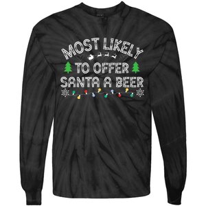 Most Likely To Offer Santa A Beer Funny Drinking Christmas Tie-Dye Long Sleeve Shirt