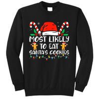 Most Likely To Eat Santas Cookies Family Christmas Holiday Sweatshirt