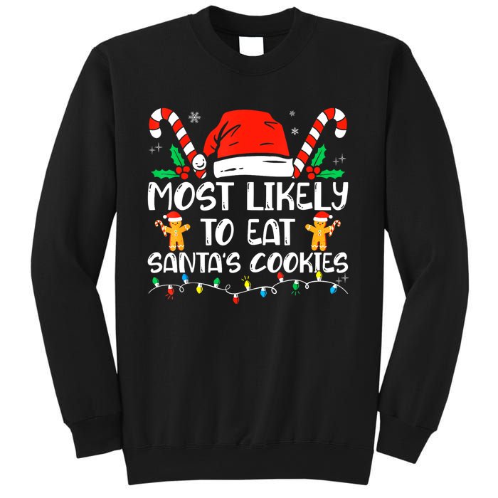 Most Likely To Eat Santas Cookies Family Christmas Holiday Sweatshirt