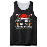 Most Likely To Eat Santas Cookies Family Christmas Holiday Mesh Reversible Basketball Jersey Tank