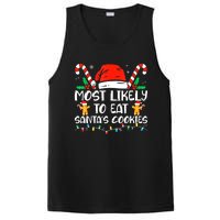 Most Likely To Eat Santas Cookies Family Christmas Holiday PosiCharge Competitor Tank